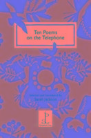 Ten Poems on the Telephone Jackson Sarah