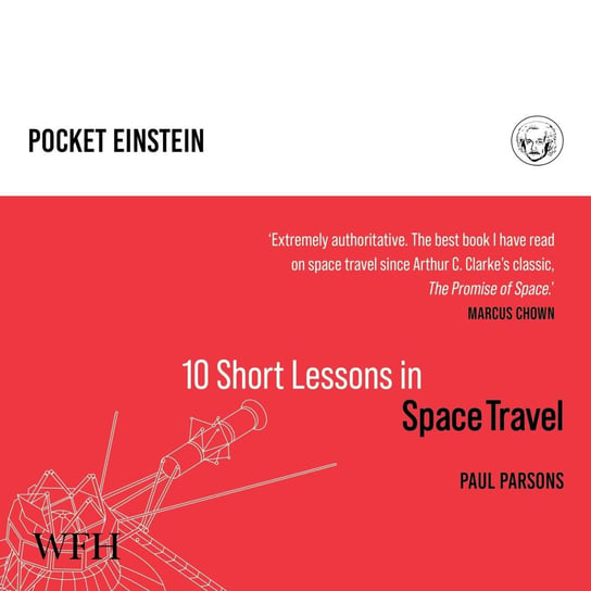 Ten Short Lessons in Space Travel Parsons Paul