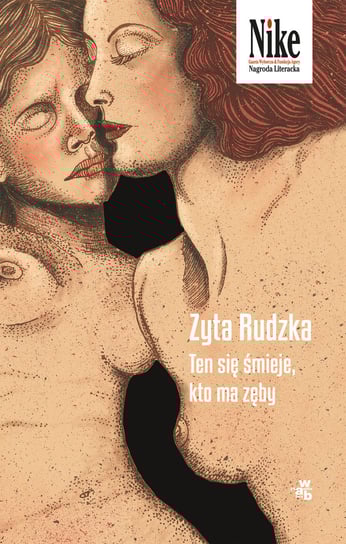 Ten się śmieje, kto ma zęby Rudzka Zyta