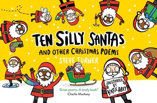 Ten Silly Santas: And Other Christmas Poems Turner Steve
