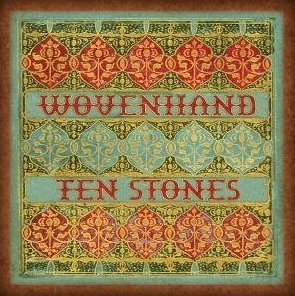 Ten Stones Wovenhand