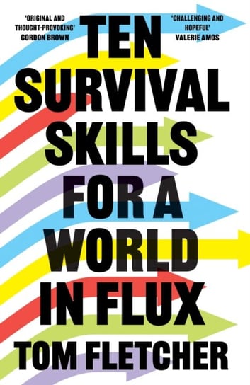 Ten Survival Skills for a World in Flux Fletcher Tom