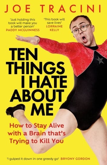 Ten Things I Hate About Me: The instant Sunday Times bestseller Joe Tracini