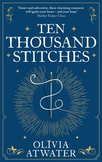Ten Thousand Stitches Olivia Atwater