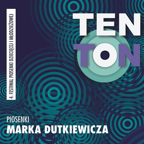 Ten Ton - Piosenki Marka Dutkiewicza Various Artists
