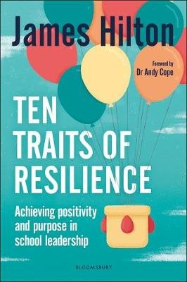 Ten Traits of Resilience Hilton James