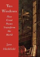 Ten Windows Hirshfield Jane