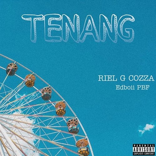 Tenang Edboii, Riel-G