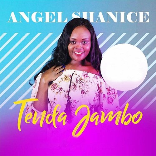Tenda Jambo Angel Shanice