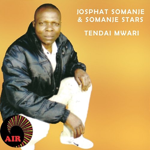 Tendai Mwari Josphat Somanje & Somanje Stars