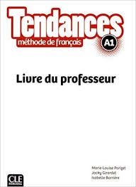 Tendances A1. Przewodnik metodyczny Girardet Jacky, Pecheur Jacques, Parizet Marie-Louise
