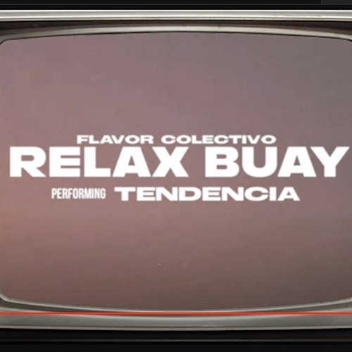 Tendencia DCQ BEATZ, Flavor Colectivo feat. Relax Buay