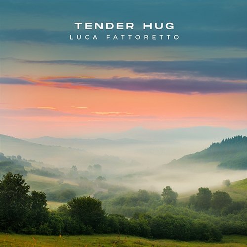 Tender Hug Luca Fattoretto