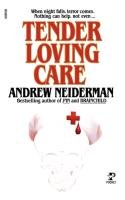 Tender Loving Care Neiderman Andrew, Neiderman