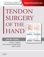 Tendon Surgery of the Hand Tang Jin Bo, Amadio Peter C., Guimberteau Jean Claude, Chang James