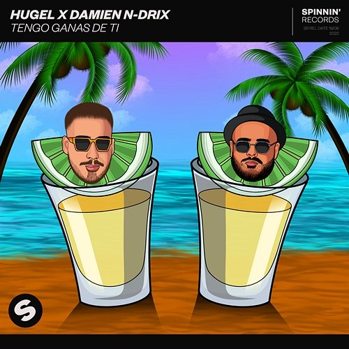 Tengo ganas de ti HUGEL x Damien N-Drix