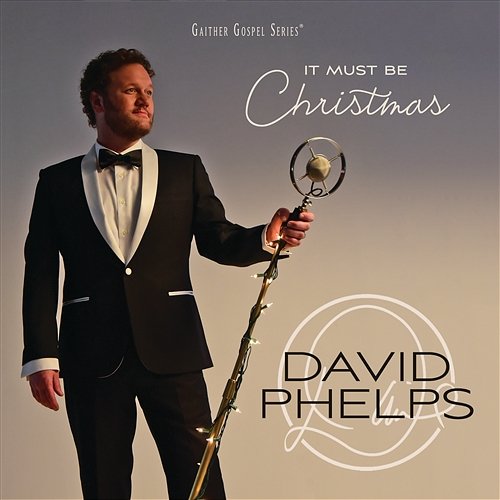 Tennessee Christmas David Phelps