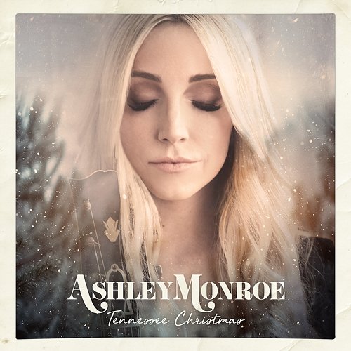 Tennessee Christmas Ashley Monroe