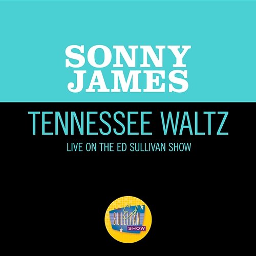 Tennessee Waltz Sonny James