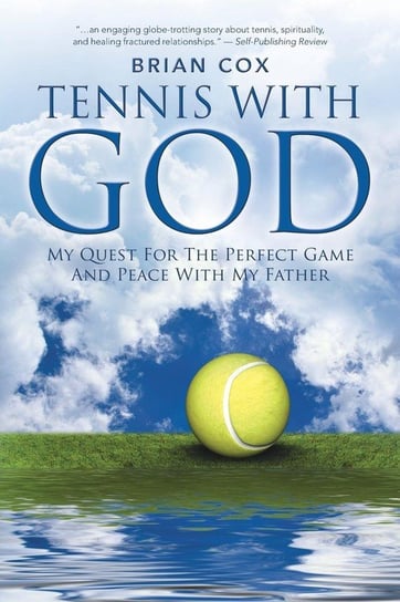 TENNIS WITH GOD Cox Brian