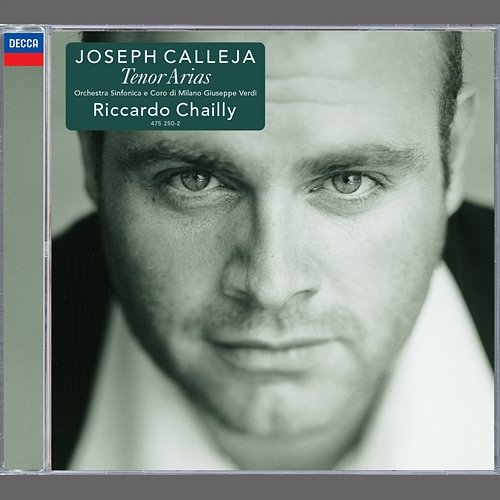 Tenor Arias Joseph Calleja, Orchestra Sinfonica di Milano Giuseppe Verdi, Riccardo Chailly