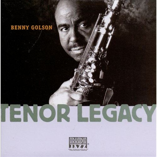 Tenor Legacy Golson Benny