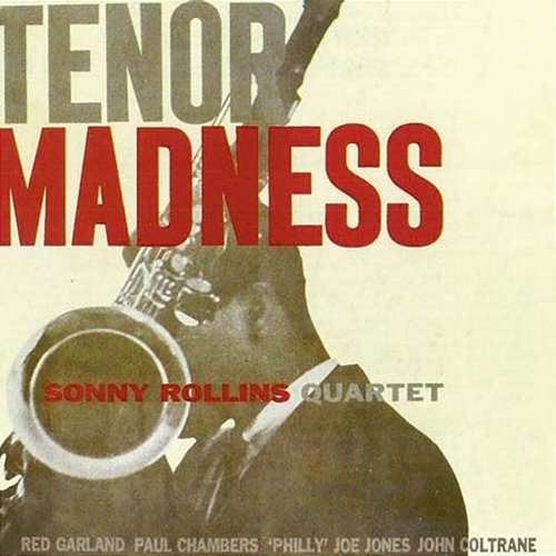 Tenor Madness Sonny Rollins