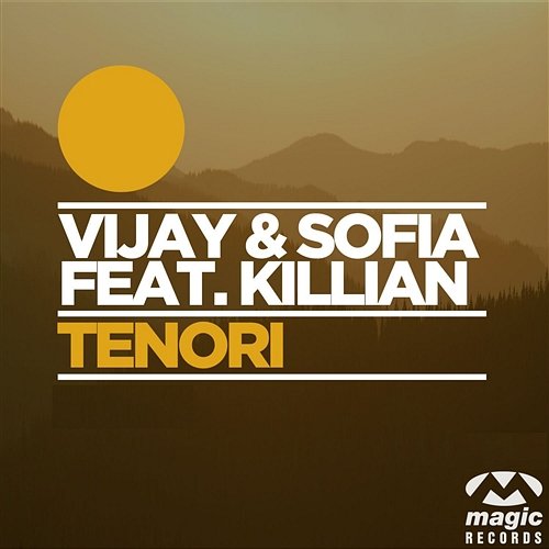 Tenori Vijay & Sofia feat. Killian