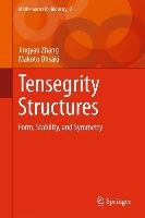 Tensegrity Structures Zhang Jing Yao, Ohsaki Makoto