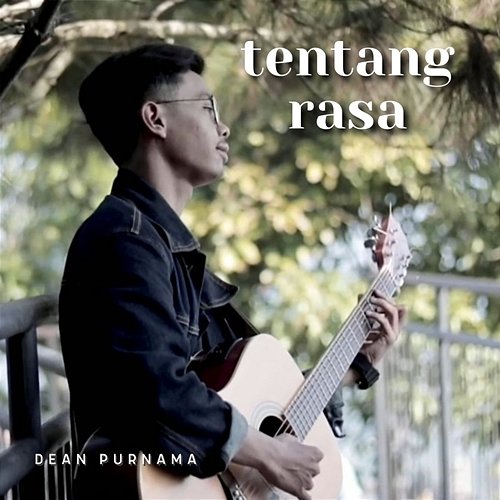 Tentang Rasa Dean Purnama