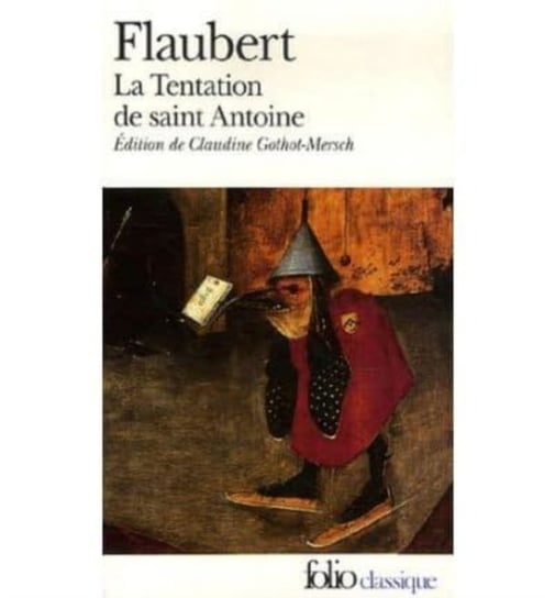 Tentat de Saint Antoine Flaubert Gustave
