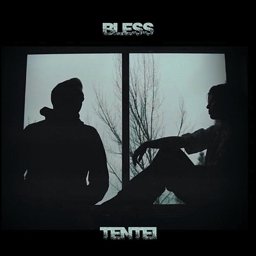 Tentei Bless