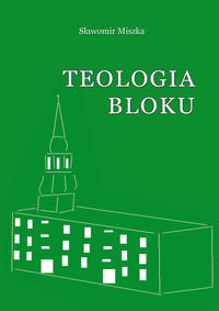 Teologia bloku Miszka Sławomir