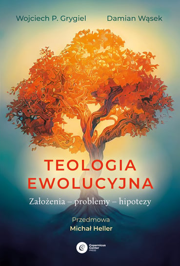 Teologia ewolucyjna Wojciech P. Grygiel, Wąsek Damian