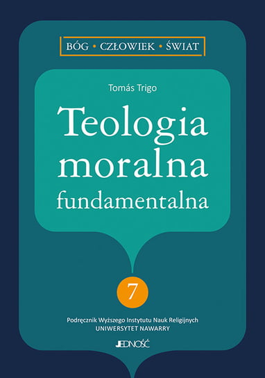 Teologia moralna fundamentalna TrigoTomas
