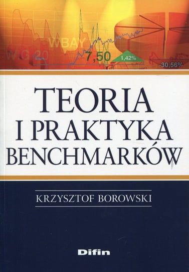 Teoria i praktyka benchmarków Borowski Krzysztof