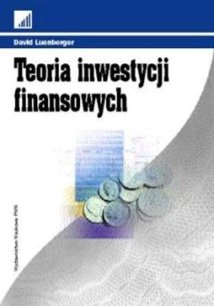 Teoria inwestycji finansowych Luenberger David