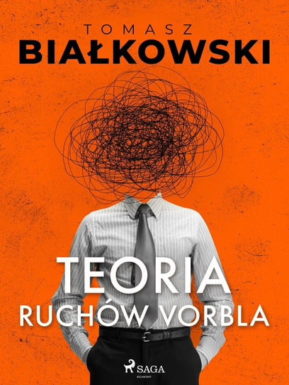 Teoria ruchów Vorbla Białkowski Tomasz