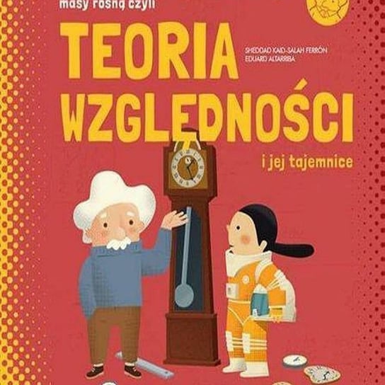 Teoria względności - Dzieci mają głos! - podcast - audiobook Durejko Marcin