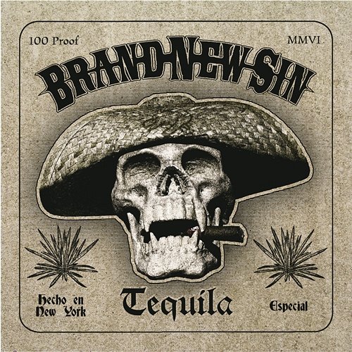 Tequila Brand New Sin
