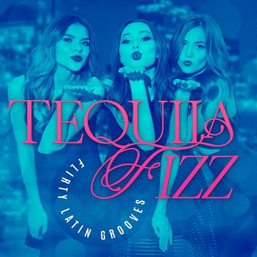 Tequila Fizz - Flirty Latin Grooves iSeeMusic