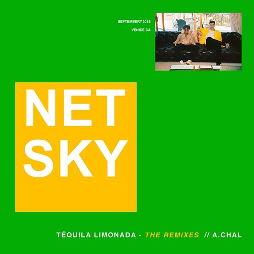 Téquila Limonada Netsky feat. A.CHAL
