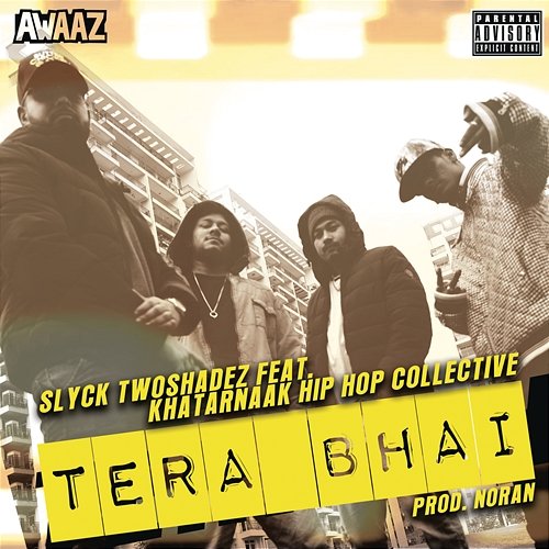 Tera Bhai Jinn & Shan Krozy, Slyck TwoshadeZ feat. Sun J