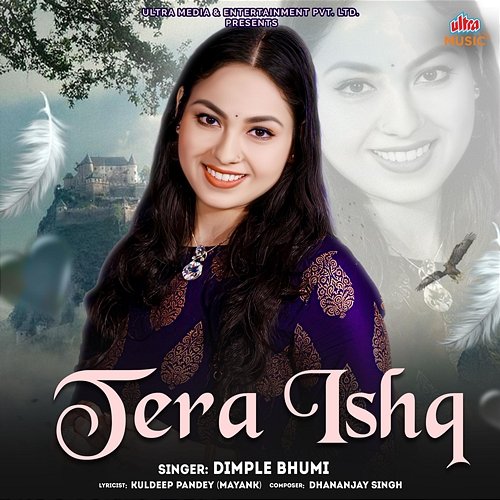 Tera Ishq Dimple Bhumi