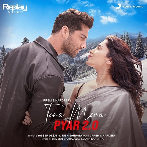 Tera Mera Pyar 2.0 Yasser Desai, Prem & Hardeep feat. Josh Sahunta