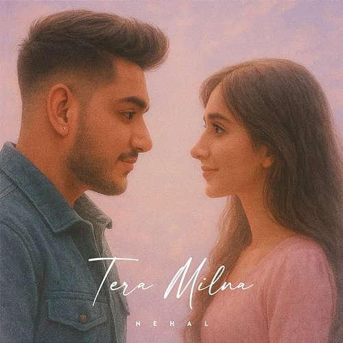 Tera Milna Nehal