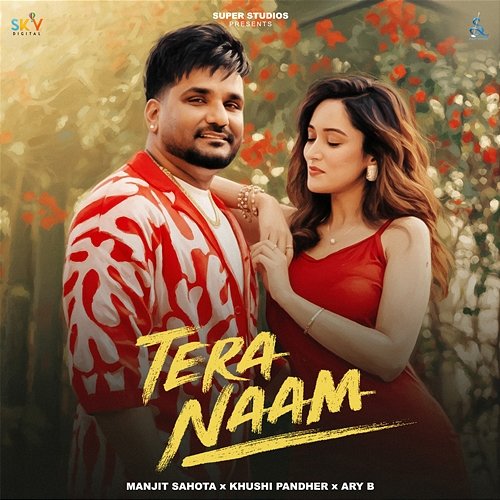 Tera Naam Khushi Pandher, Ary B, Manjit Sahota