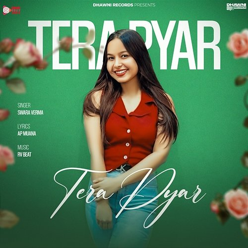 Tera Pyar Swara Verma