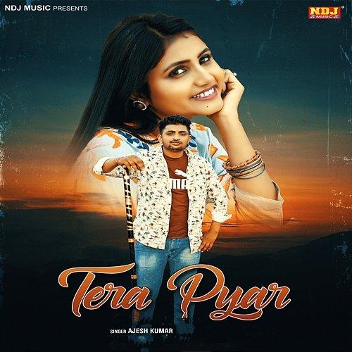 Tera Pyar Ajesh Kumar
