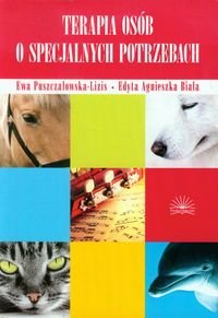Terapia osób o specjalnych potrzebach Puszczałowska-Lizis Ewa, Biała Edyta A.